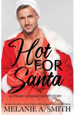Coperta cărții 'Hot for Santa - Melanie A. Smith'