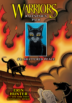 Ravenpaw's Path #1: Shattered Peace: Shattered Peace - Erin Hunter