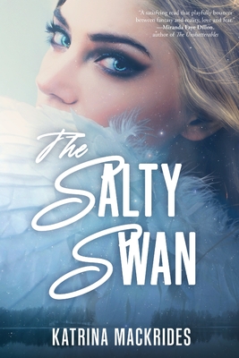 Coperta cărții 'The Salty Swan - Katrina Mackrides'