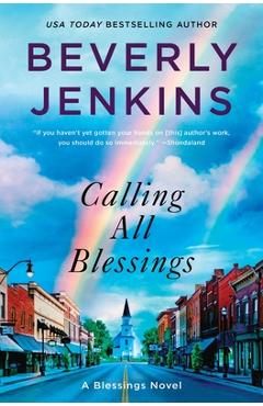 Poza produsului Calling All Blessings: A Blessings Novel - Beverly Jenkins