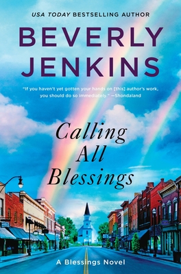 Calling All Blessings: A Blessings Novel - Beverly Jenkins