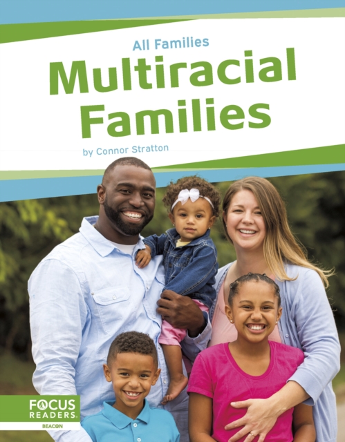 Multiracial Families - Connor Stratton