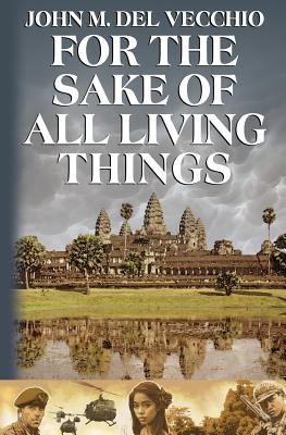 For the Sake of All Living Things - John M. Del Vecchio