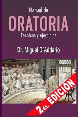 Coperta cărții 'Manual de oratoria: Técnicas y ejercicios - Miguel D'addario'