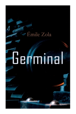 Germinal - Émile Zola