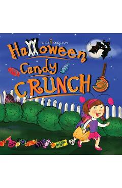 Coperta cărții 'Halloween Candy Crunch! (Matte Color Paperback) - Flitzy Books Com'