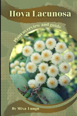 Hoya Lacunosa: Plant overview and guide - Mixa Lungu