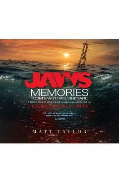 Poza produsului Jaws: Memories from Martha's Vineyard (Updated and Revised Edition) - Matt Taylor