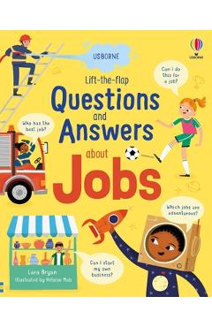 Coperta cărții 'Lift-The-Flap Questions and Answers about Jobs - Lara Bryan'