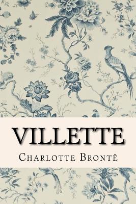 Villette - Charlotte Brontë