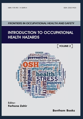 Introduction to Occupational Health Hazards - Farhana Zahir