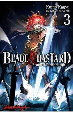 Coperta cărții 'Blade & Bastard, Vol. 3 (Light Novel): Volume 3 - Kumo Kagyu'