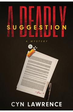 Coperta cărții 'A Deadly Suggestion - Cyn Lawrence'