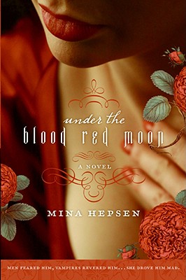 Under the Blood Red Moon - Mina Hepsen
