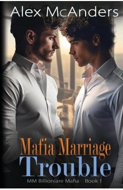 Poza produsului Mafia Marriage Trouble: MM Billionaire Mafia Romance - Alex Mcanders