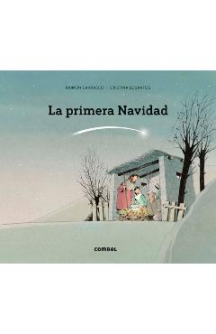 Coperta cărții 'La Primera Navidad / The First Christmas - Raimon Carrasco'