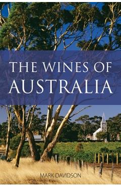 Poza produsului The Wines of Australia - Mark Davidson