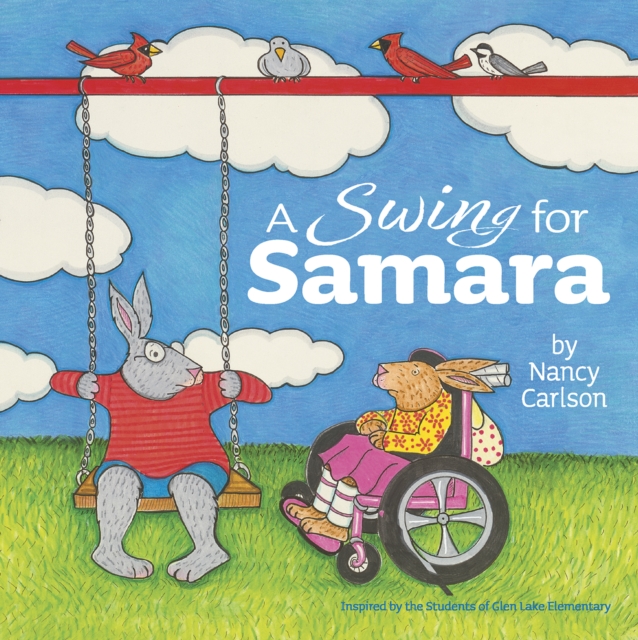 A Swing for Samara - Nancy Carlson