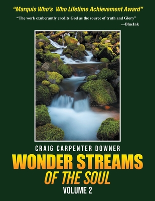 Wonder Streams Of The Soul: Volume 2 - Craig Carpenter Downer
