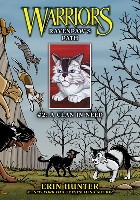 Ravenpaw's Path #2: A Clan in Need: A Clan in Need - Erin Hunter
