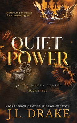 Quiet Power (Discreet Edition) - J. L. Drake