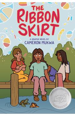 Coperta cărții 'The Ribbon Skirt: A Graphic Novel - Cameron Mukwa'