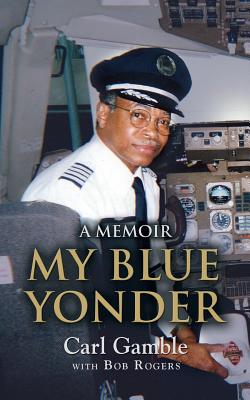 My Blue Yonder - Carl Gamble