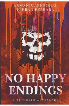 No Happy Endings - Armanis Ar-feinial