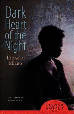Poza produsului Dark Heart of the Night - Léonora Miano
