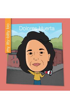 Poza produsului Dolores Huerta - Brenda Mendoza