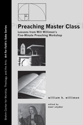 Preaching Master Class - Will Willimon