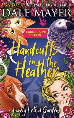 Handcuffs in the Heather - Dale Mayer