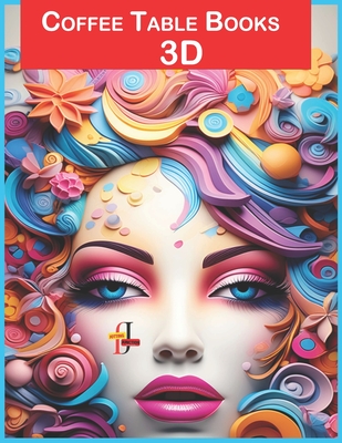 Coffee Table Books 3D: Designed as collectible art pieces, these 3D coffee table books are not merely meant for reading but also for display. - Jotting Junction