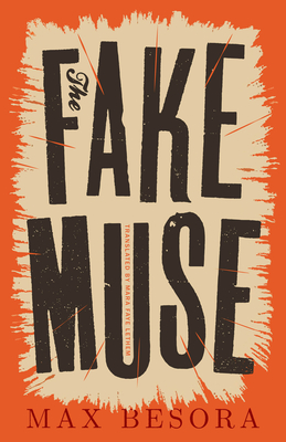 Coperta cărții 'The Fake Muse - Max Besora'