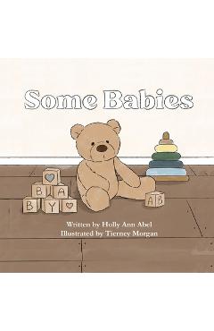 Coperta cărții 'Some Babies - Holly Ann Abel'