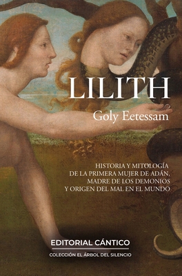 Lilith (Spanish Edition) - Golrokh Eetessam Parraga