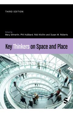 Coperta cărții 'Key Thinkers on Space and Place - Mary Gilmartin'