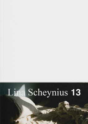 Lina Scheynius: Book 13 - Lina Scheynius