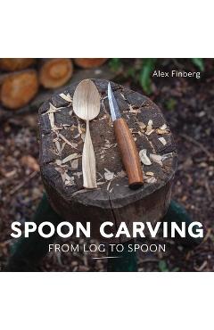 Poza produsului Spoon Carving: From Log to Spoon - Alex Finberg