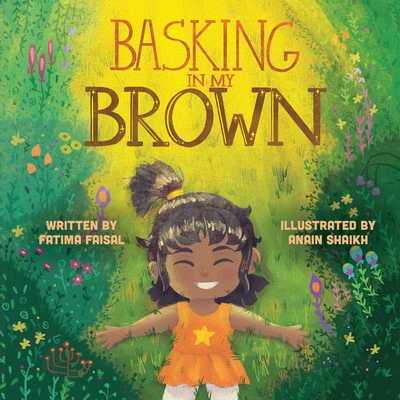 Basking in My Brown - Fatima Faisal