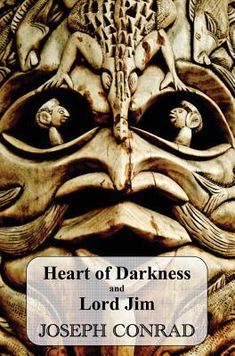 Coperta cărții 'Heart of Darkness and Lord Jim - Joseph Conrad'