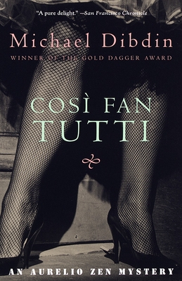 Coperta cărții 'Cosi Fan Tutti: An Aurelio Zen Mystery - Michael Dibdin'