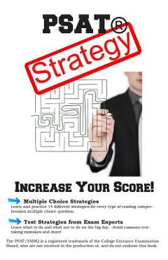 Coperta cărții 'PSAT Test Strategy: Winning Multiple Choice Strategies for the PSAT(R) Test -'