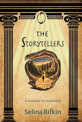 The Storytellers: A Journey of Discovery - Selina Rifkin