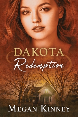 Dakota Redemption - Megan Kinney