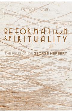 Coperta cărții 'Reformation Spirituality - Gene E. Veith'
