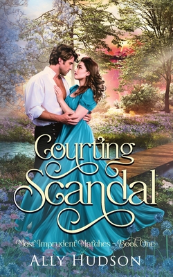 Courting Scandal - Ally Hudson