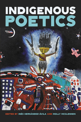 Indigenous Poetics - Inés Hernández-ávila