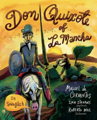 Coperta cărții 'Don Quixote of La Mancha: (In Spanglish) - Miguel De Cervantes'