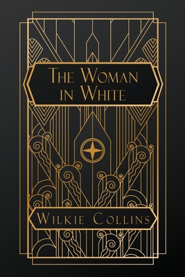 The Woman in White - Wilkie Collins